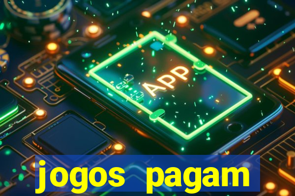 jogos pagam dinheiro de verdade